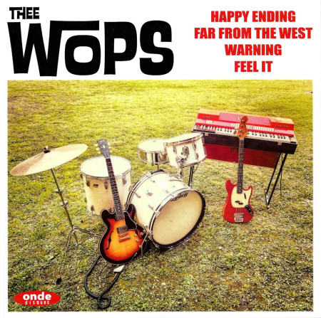 THEE WOPS - happy ending ep (ONDE ITALIANE '25) 7" 10,00